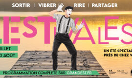Les Est’ivales Grand Est : un bol d’air culturel dans tout le Grand Est jusqu’au 30 août
