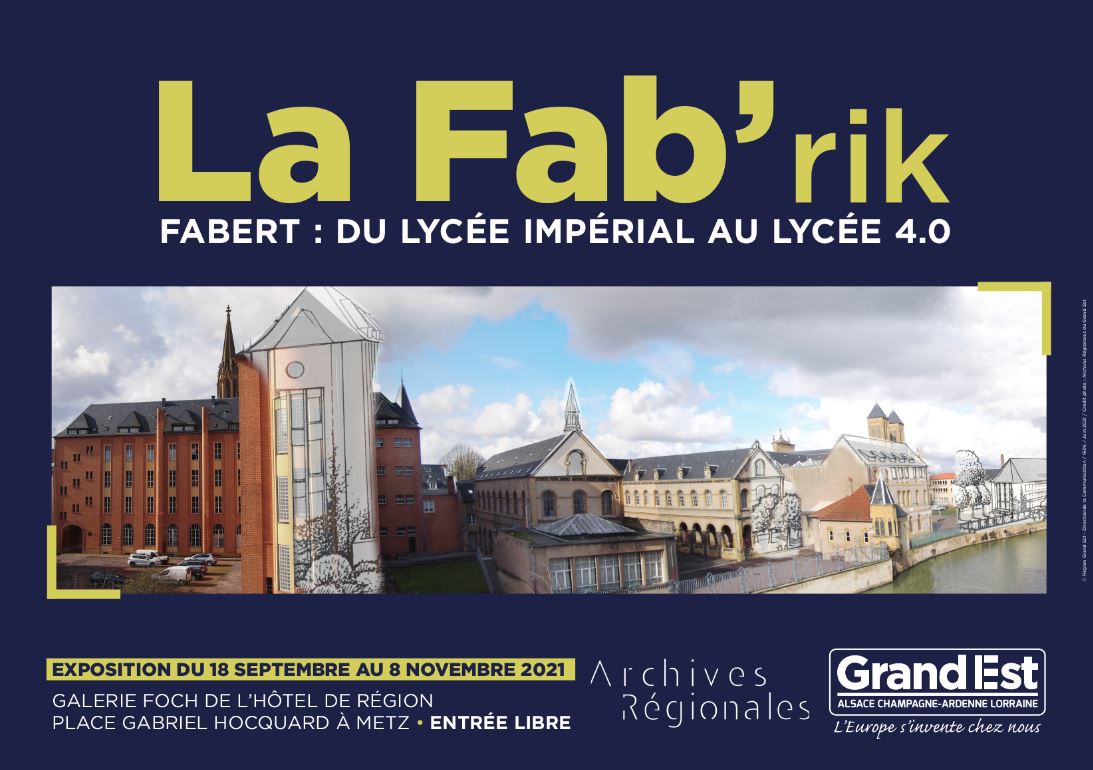 Exposition « La Fab’rik, le lycée Fabert du lycée impérial au lycée 4.0 »