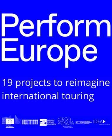 Perform Europe  : 19 projets qui réinventent la tournée internationale
