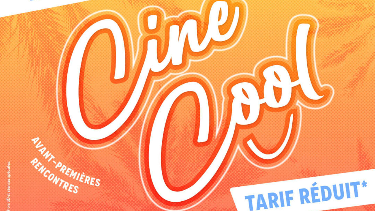 Gagnez des places pour Ciné-Cool