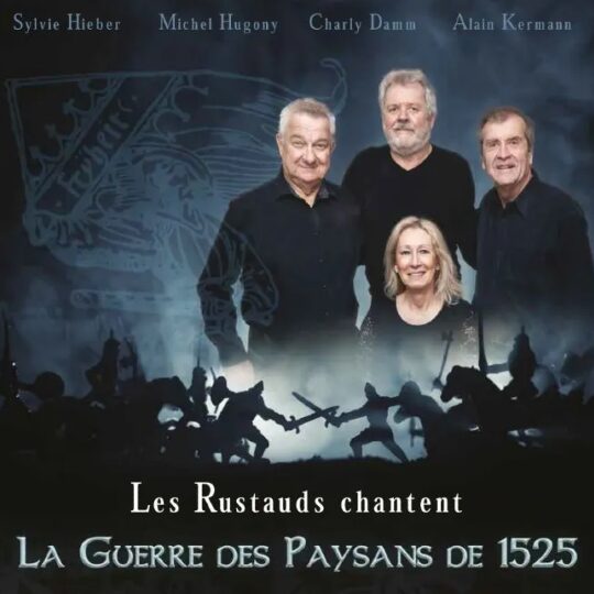 Les rustauds racontent et chantent la guerre des paysans de 1525