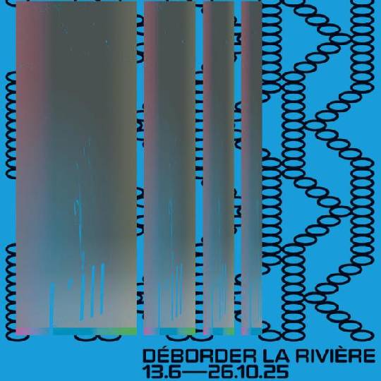 Exposition Déborder la rivière