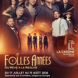Folles Années – Du rêve à la réalité
