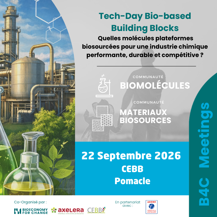 TechDay Bio-based building blocks : Quelles molécules plateformes biosourcées pour une industrie chimique performante, durable et compétitive ?