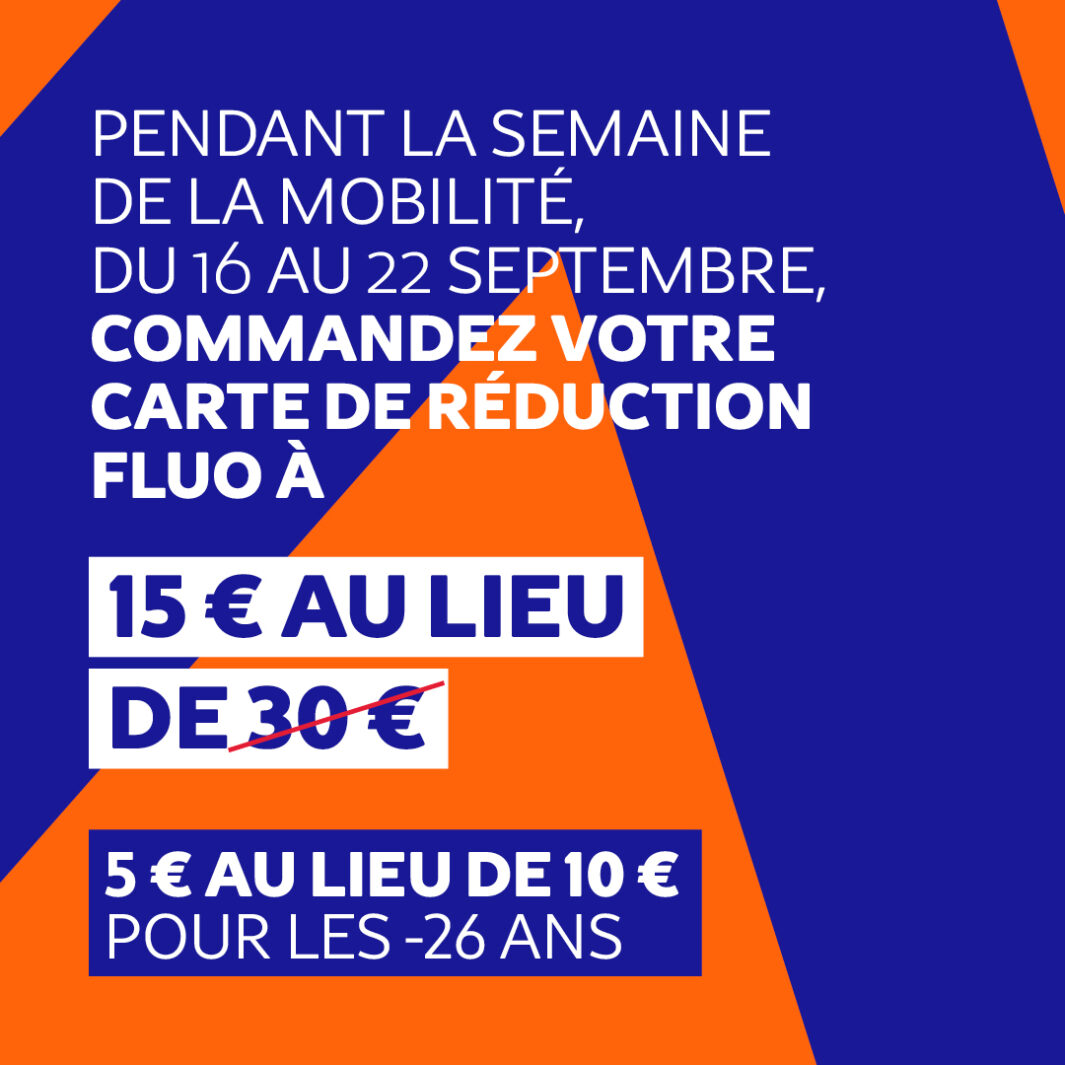 Semaine de la mobilité : concentrez-vous sur l’essentiel, Fluo s’occupe du trajet !